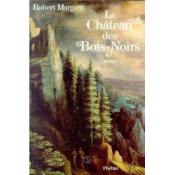 Le chateau des bois noirs