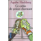 Ce crétin de prince charmant