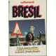 Autrement dossier 44 novembre 1982: Brésil magie jeunesse violence...