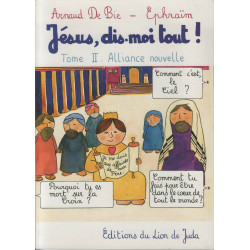 Jesus Dis-Moi Tout ! Tome 2