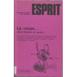 Esprit numero 62 le corps entre illusions et savoirs fevrier 1982