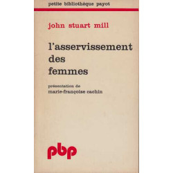 L'asservissement des femmes (présentation de Marie-françoise cachin)