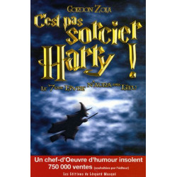 C'est pas sorcier Harry ! : Le septième livre n'aura pas lieu