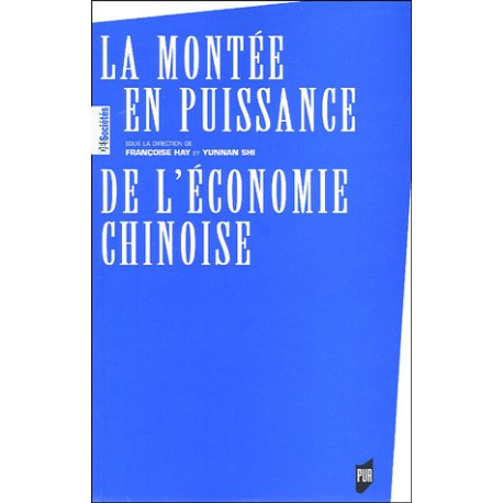 La montée en puissance de l'Economie chinoise