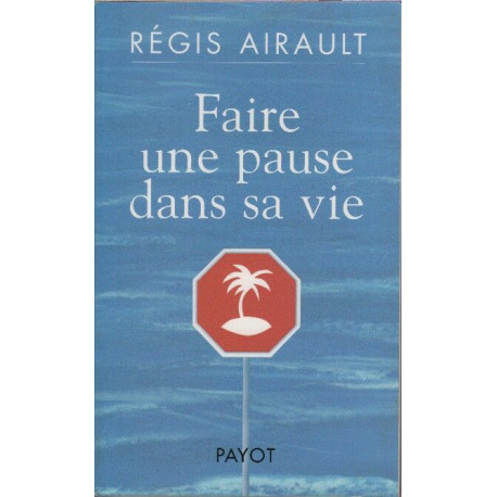Faire une pause dans sa vie : Au pays de la lune a l'envers