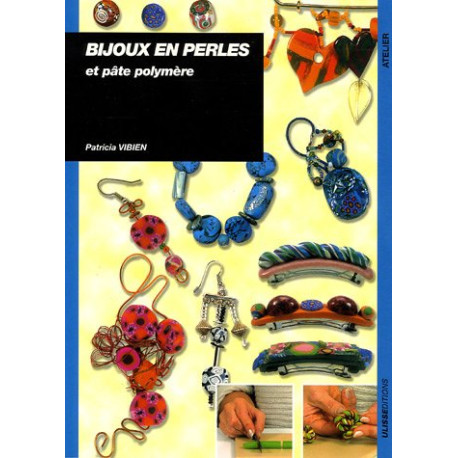 Bijoux en perles : Et pâte polymère