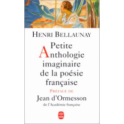 Petite anthologie imaginaire de la poésie française