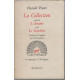 La collection suivi de l'amant et de le gardien