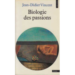 Biologie des passions