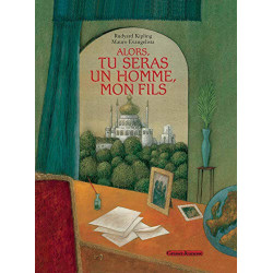 Alors tu seras un homme mon fils