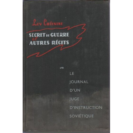 Secret de guerre et autres récits ou le journal d'un juge...