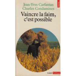 Vaincre la faim c'est possible