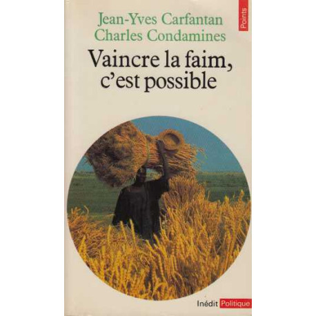 Vaincre la faim c'est possible