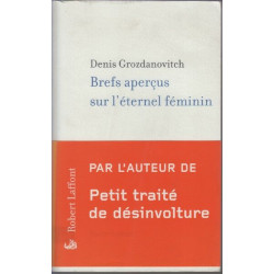 Brefs aperçus sur l'éternel féminin