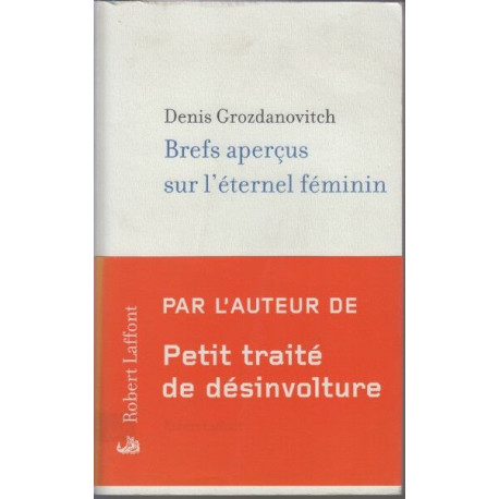 Brefs aperçus sur l'éternel féminin