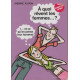 A quoi revent les femmes ...? ( et ce qu'en pense leur homme)
