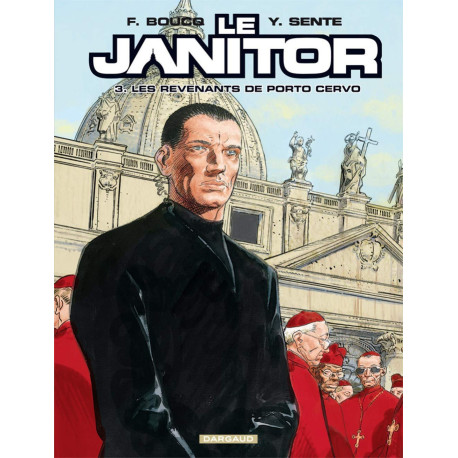 Le Janitor - tome 3 - Les Revenants de Porto Cervo
