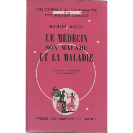 Le medecin son malade et la maladie