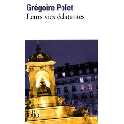 Leurs vie éclatantes