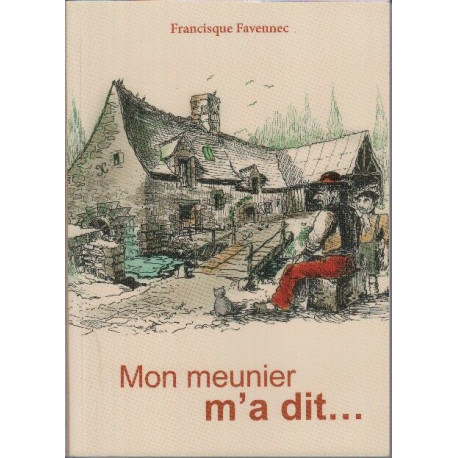Mon meunier m'a dit