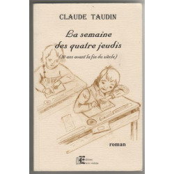 La semaine des quatre jeudis (50 ans avant la fin du siècle)
