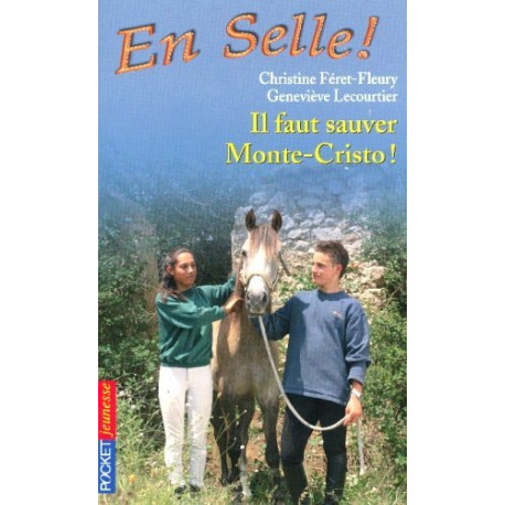 En Selle ! Tome 13 : Il faut sauver Monte-Cristo