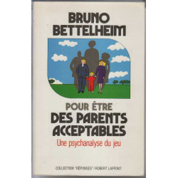 Pour Etre Des Parents Acceptables