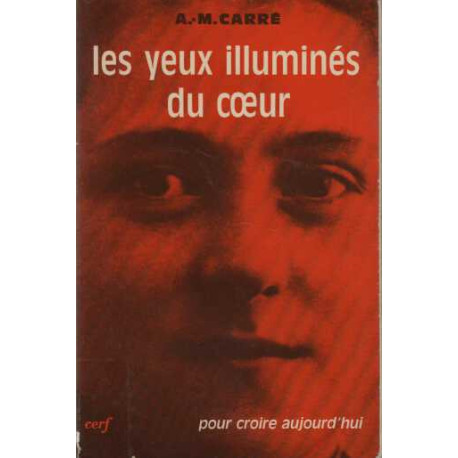 Les yeux illumines du coeur