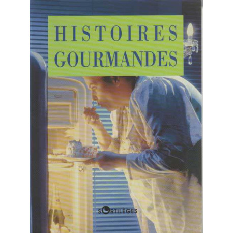 Histoires gourmandes