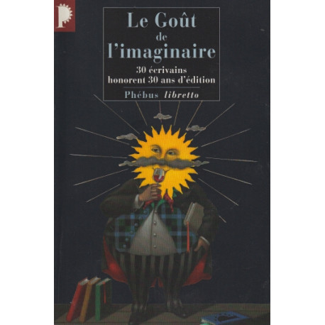 Le gout de l' imaginaire