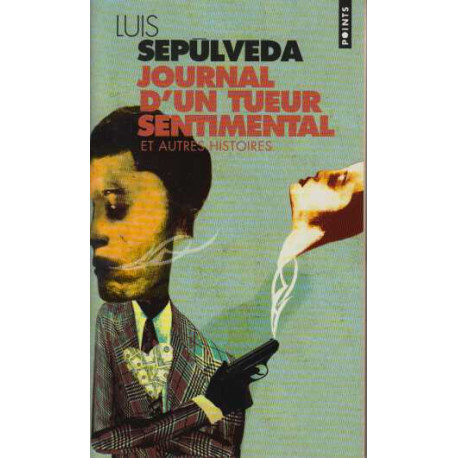 Journal d'un tueur sentimental et autres histoires