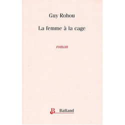 La femme à la cage
