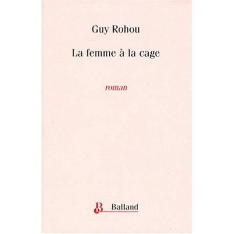 La femme à la cage