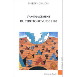 L'Aménagement du territoire vu de 2100