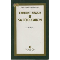 L'enfant begue et sa reeducation