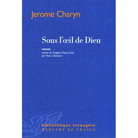 Sous l'oeil de Dieu