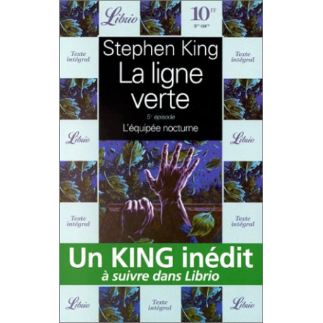 La Ligne verte tome 5 : L'équipée nocturne