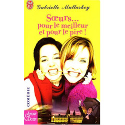 Soeurs... pour le meilleur et pour le pire