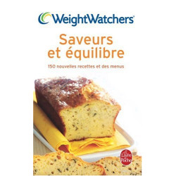 Saveurs et équilibre : 150 Nouvelles recettes et des menus [Poche]