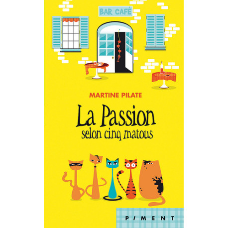 La passion selon cinq matous