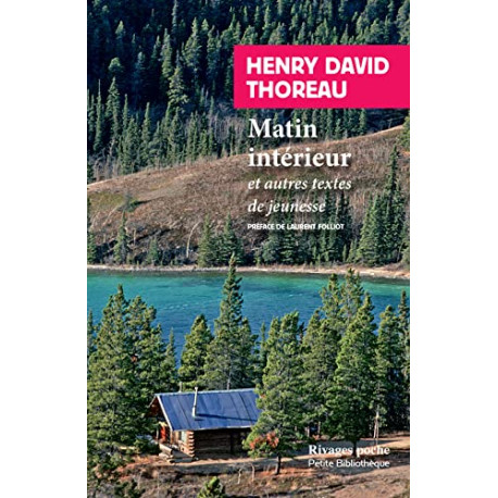 Matin intérieur: Et autres textes de jeunesse
