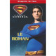 Le retour de Superman : Le roman du film