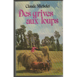 Des Grives aux loups