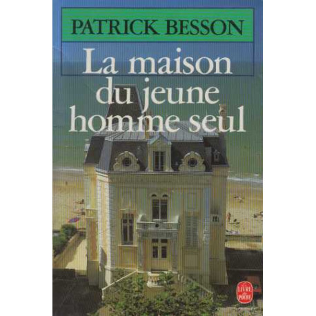 La Maison Du Jeune Homme Seul