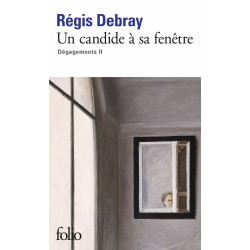 Degagements 2: Un candide a sa fenetre