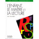 L'enfant le maitre et la lecture