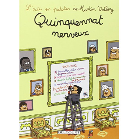 L'actu en patates T01: Quinquennat nerveux