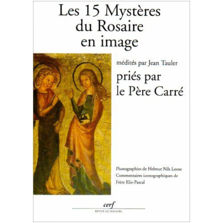 Les 15 mystères du rosaire en image