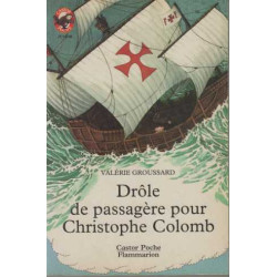 Drôle de passagère pour Christophe Colomb