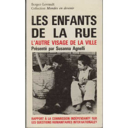 Les enfants de la rue / l'autre visage de la ville